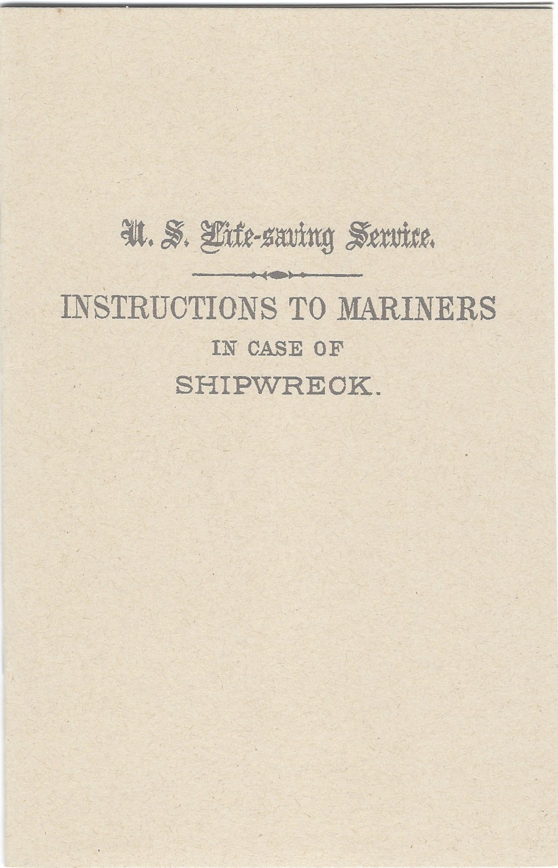 Instructions to Mariners in Case of Shipwreck, USLSS - Click Image to Close